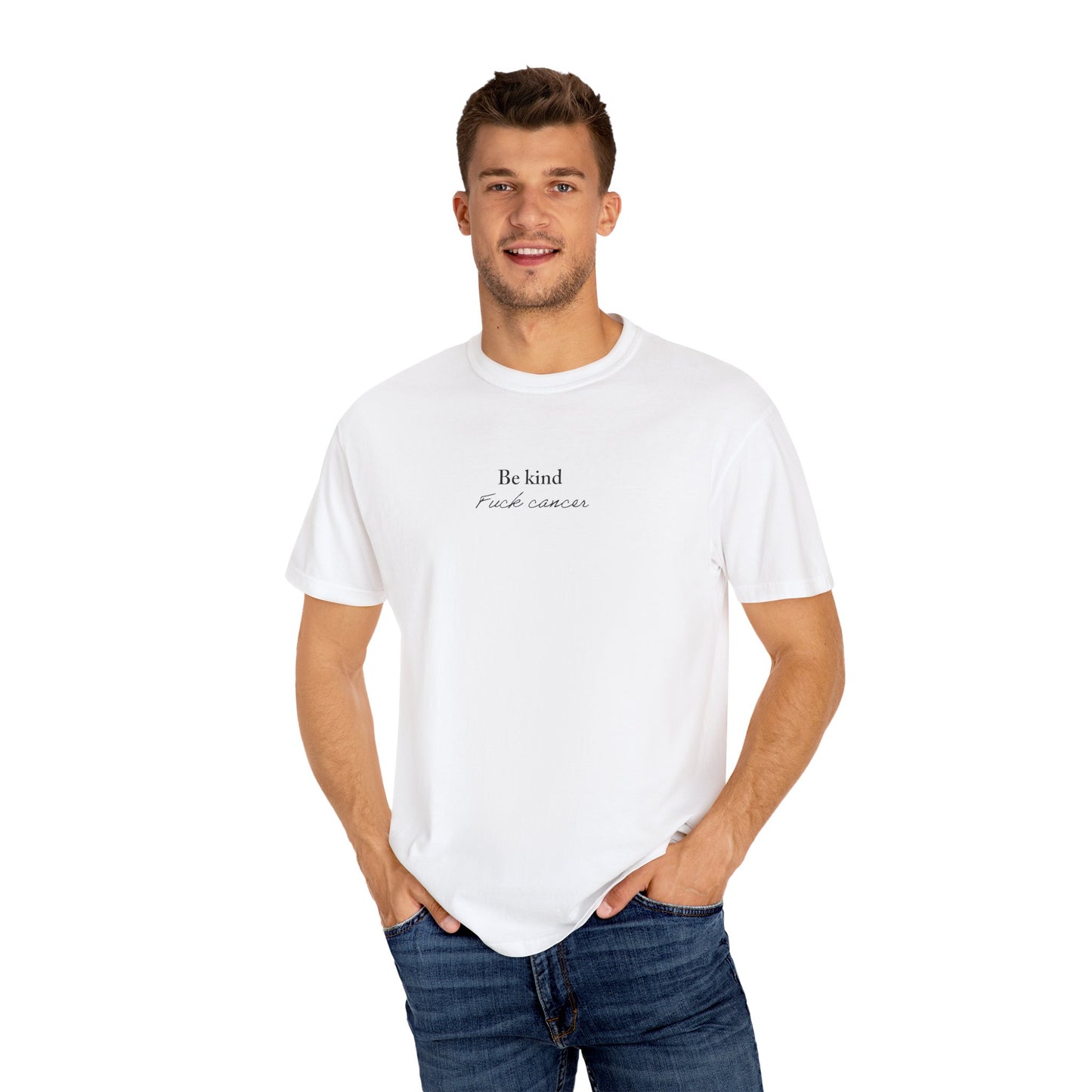 Unisex T-shirt - Be Kind F*ck Cancer Shirt