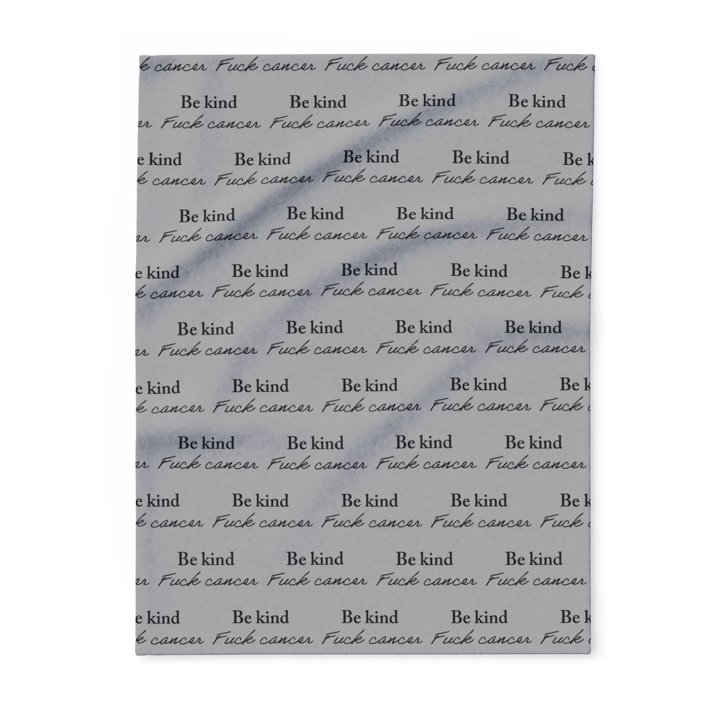 Be Kind/Fuck Cancer Fleece Blanket