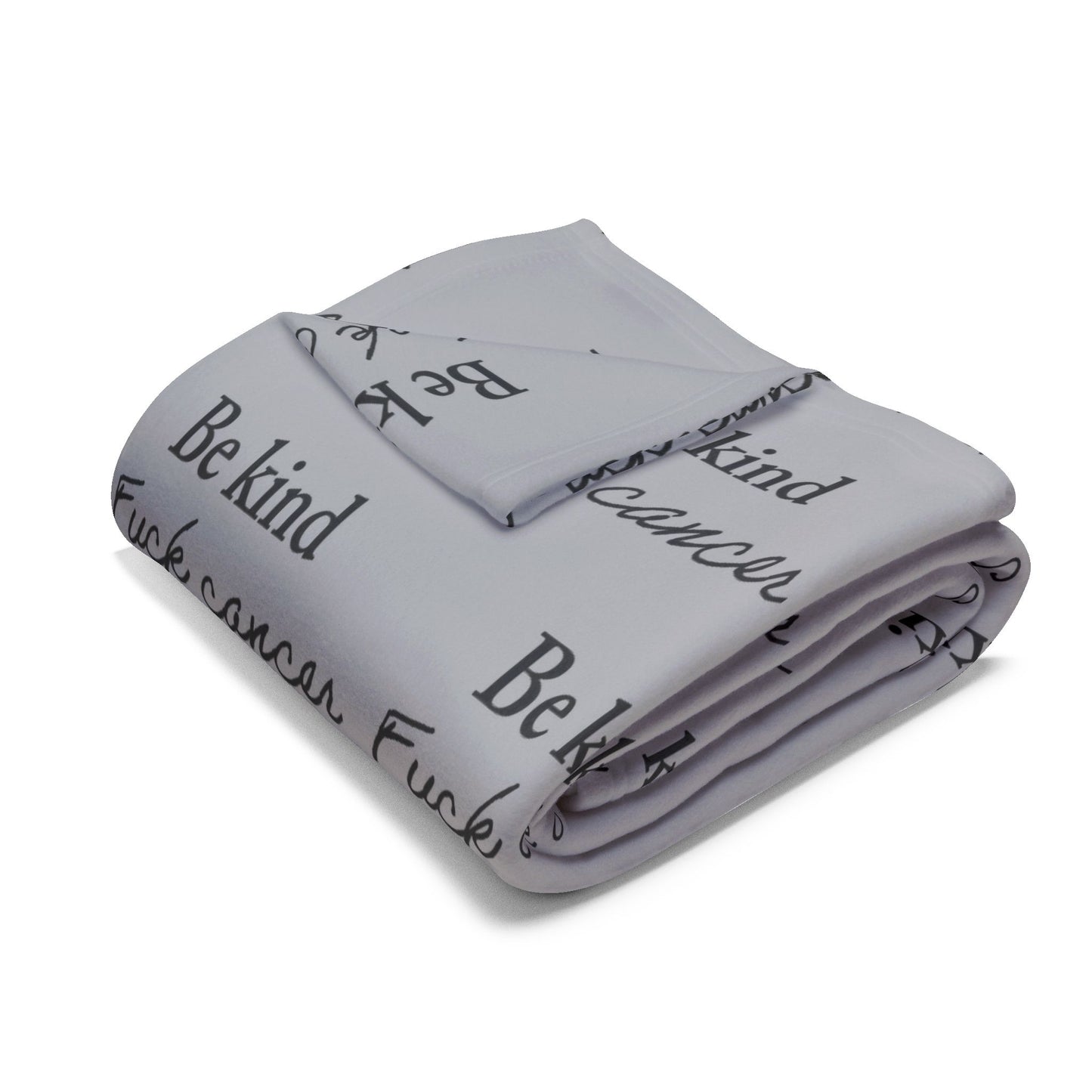 Be Kind/Fuck Cancer Fleece Blanket