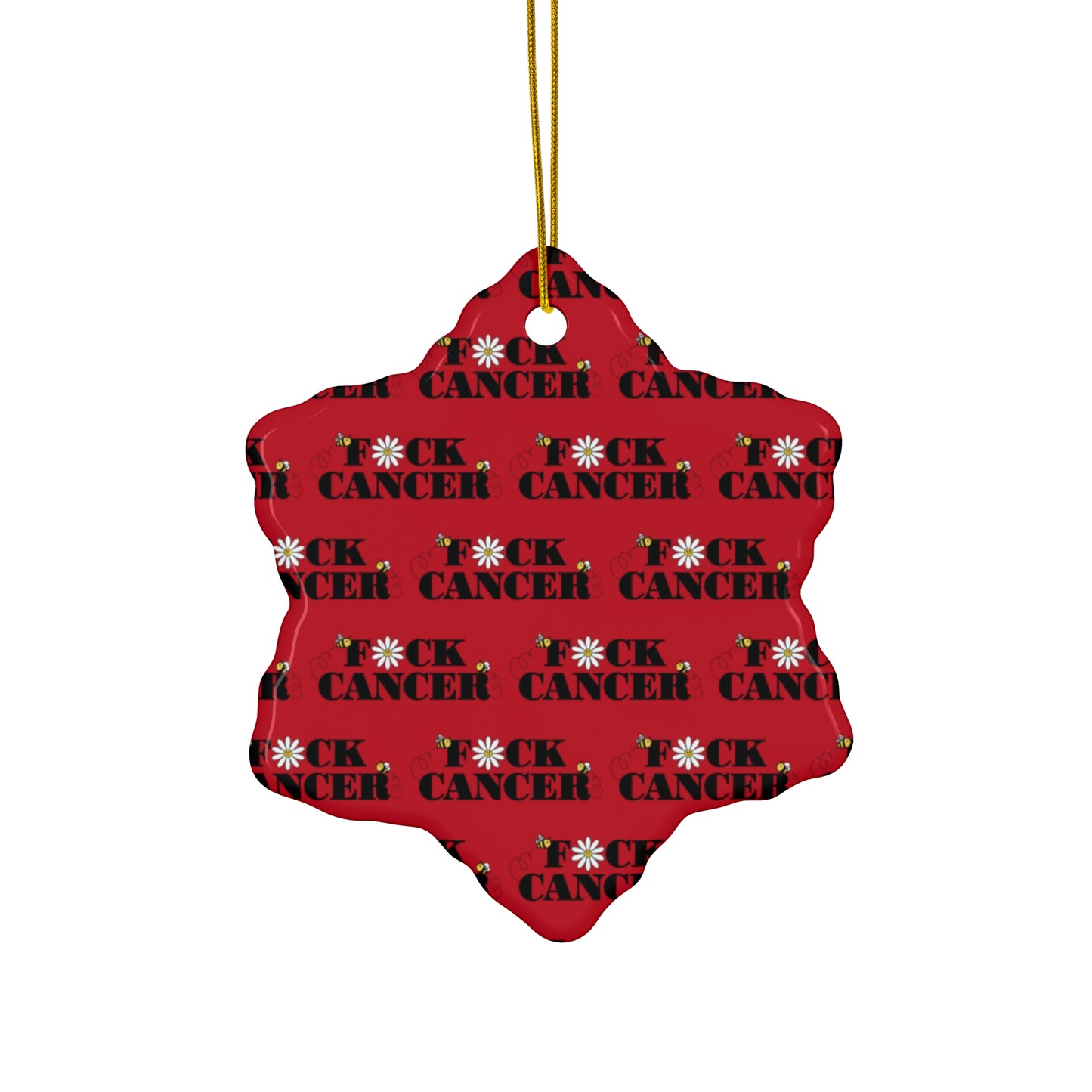 FUCK CANCER Ceramic Ornament