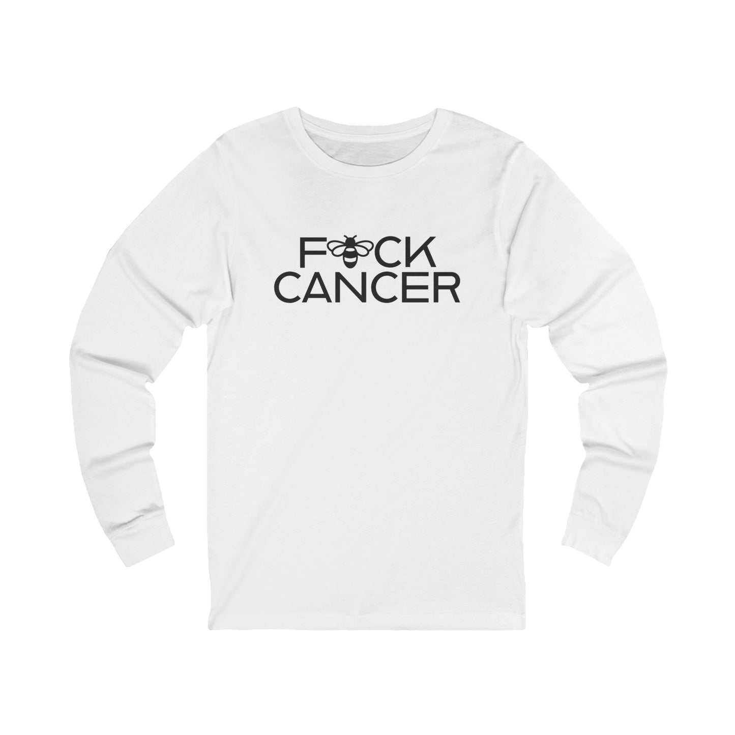 Bee Fuck Cancer Long Sleeve