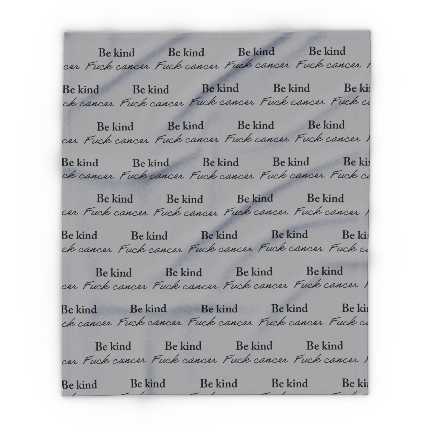 Be Kind/Fuck Cancer Fleece Blanket