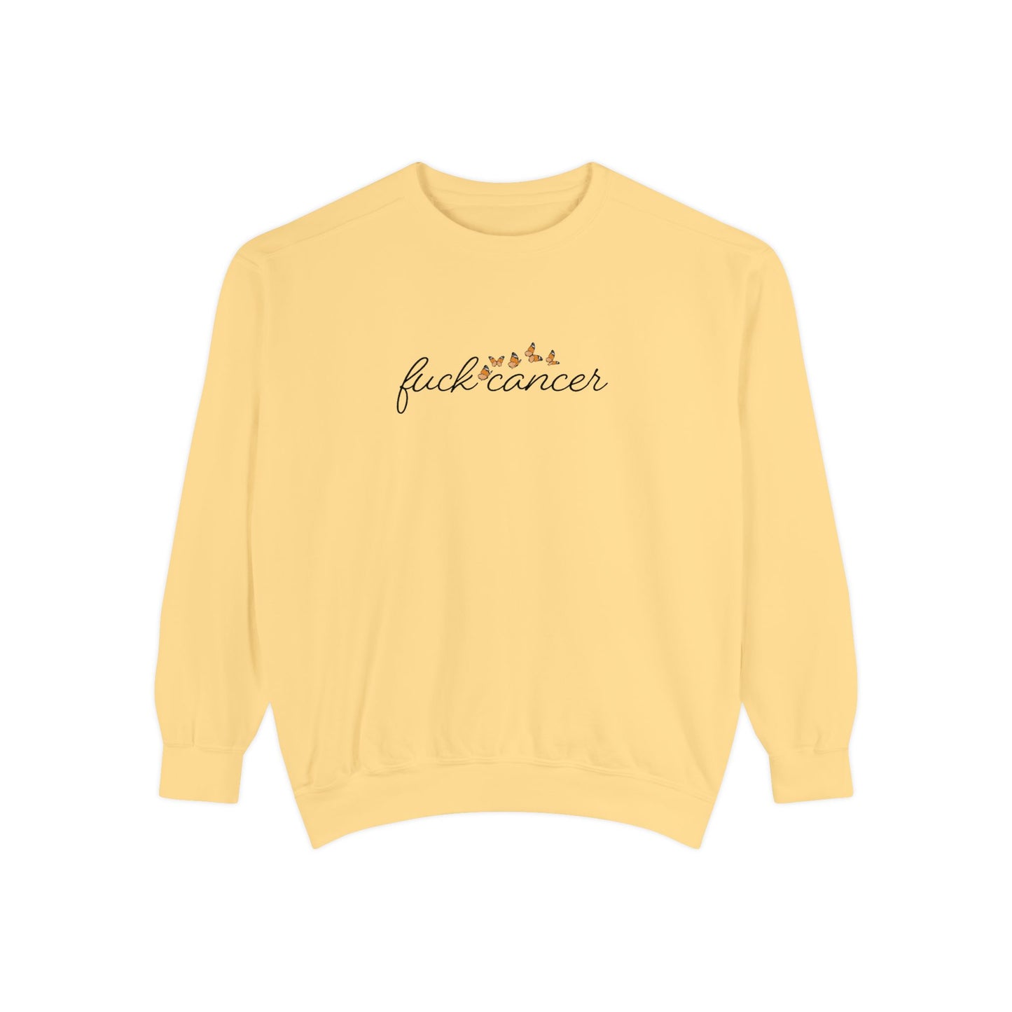 F*ck Cancer Sweatshirt w/ butterfly design
